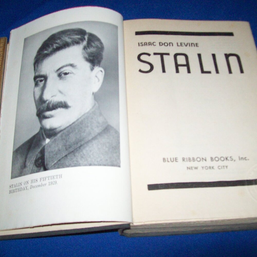 Vintage Hardcover Book - Stalin by Isaac Don Levine - 1931